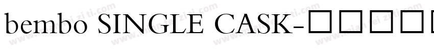 bembo SINGLE CASK字体转换